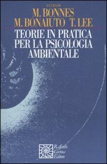 Teorie in pratica per la psicologia ambientale.pdf