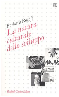 La natura culturale dello sviluppo