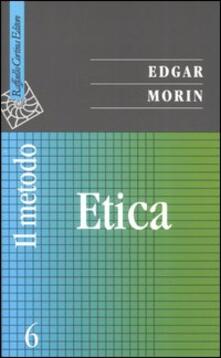 Il metodo. Vol. 6: Etica..pdf