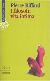 I filosofi: vita intima