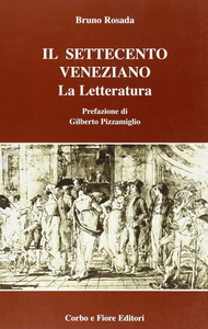 Il Settecento veneziano. La letteratura