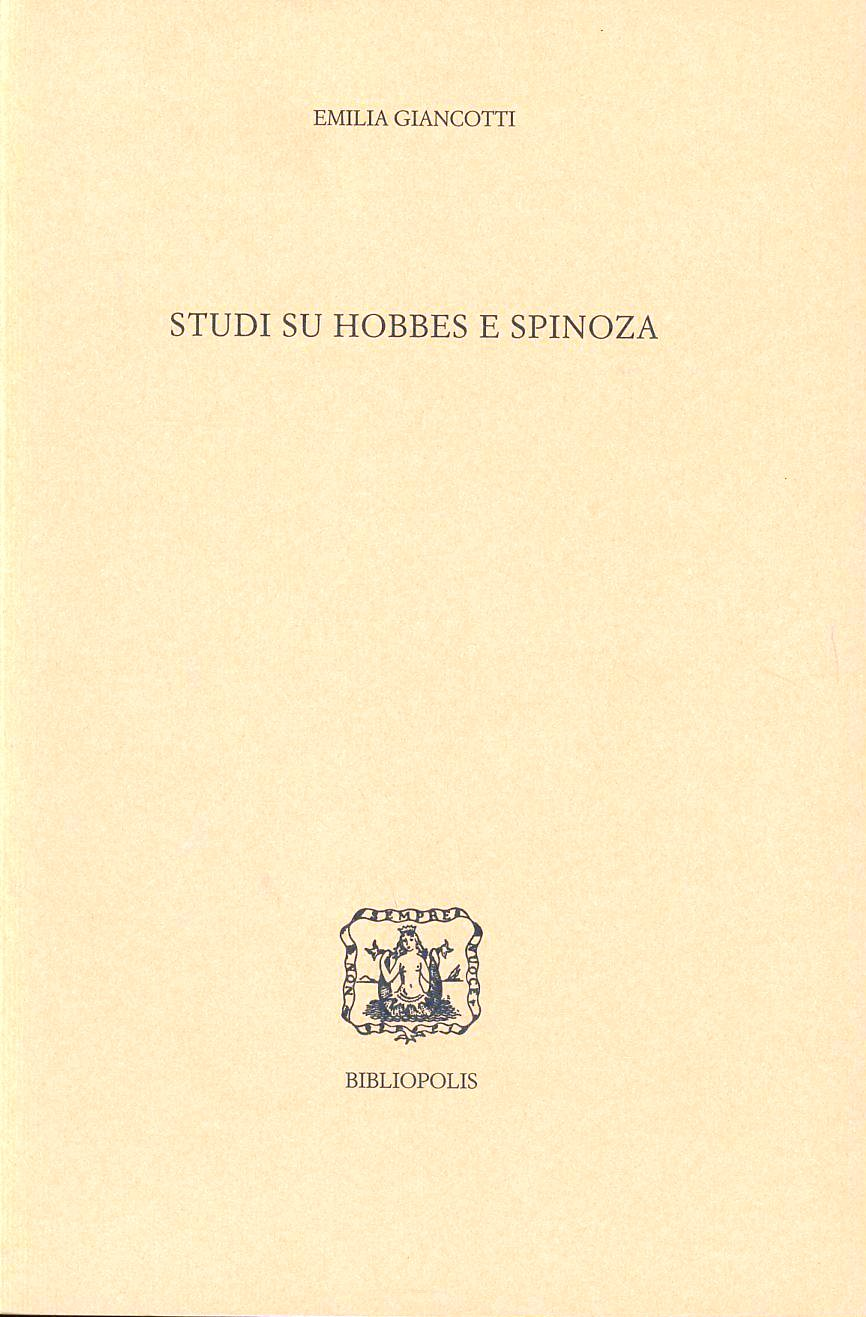 Studi su Hobbes e Spinoza