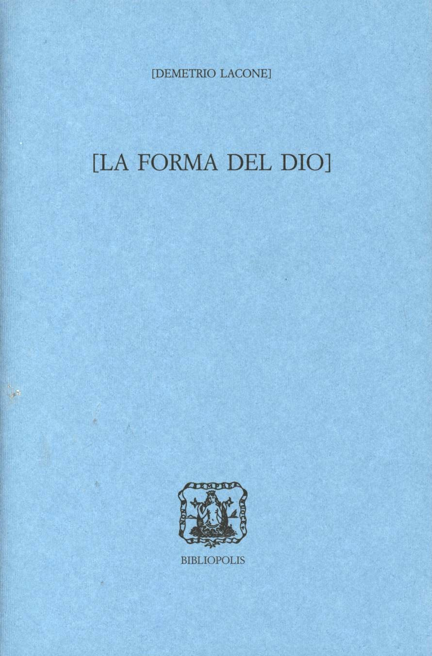 La forma del dio