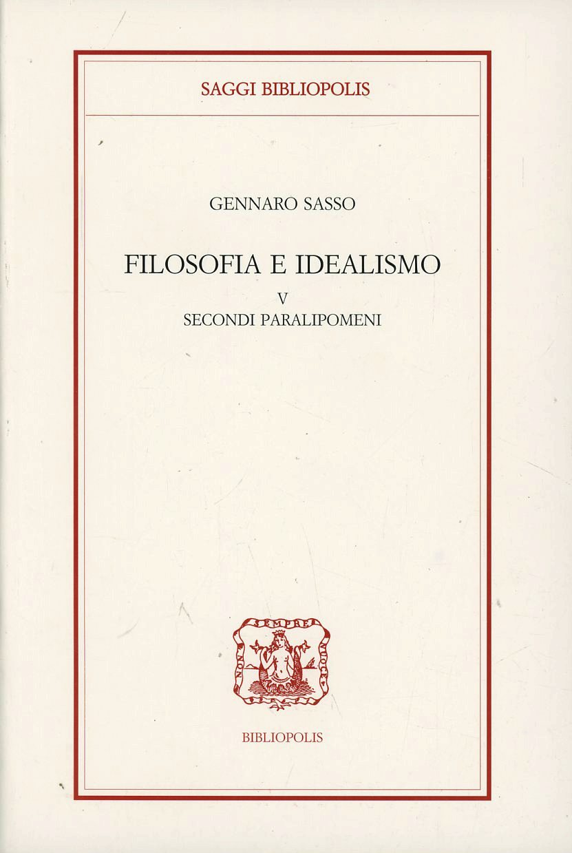 Filosofia e idealismo. Vol. 5