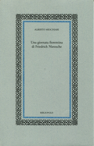Una giornata fiorentina di Friedrich Nietzsche