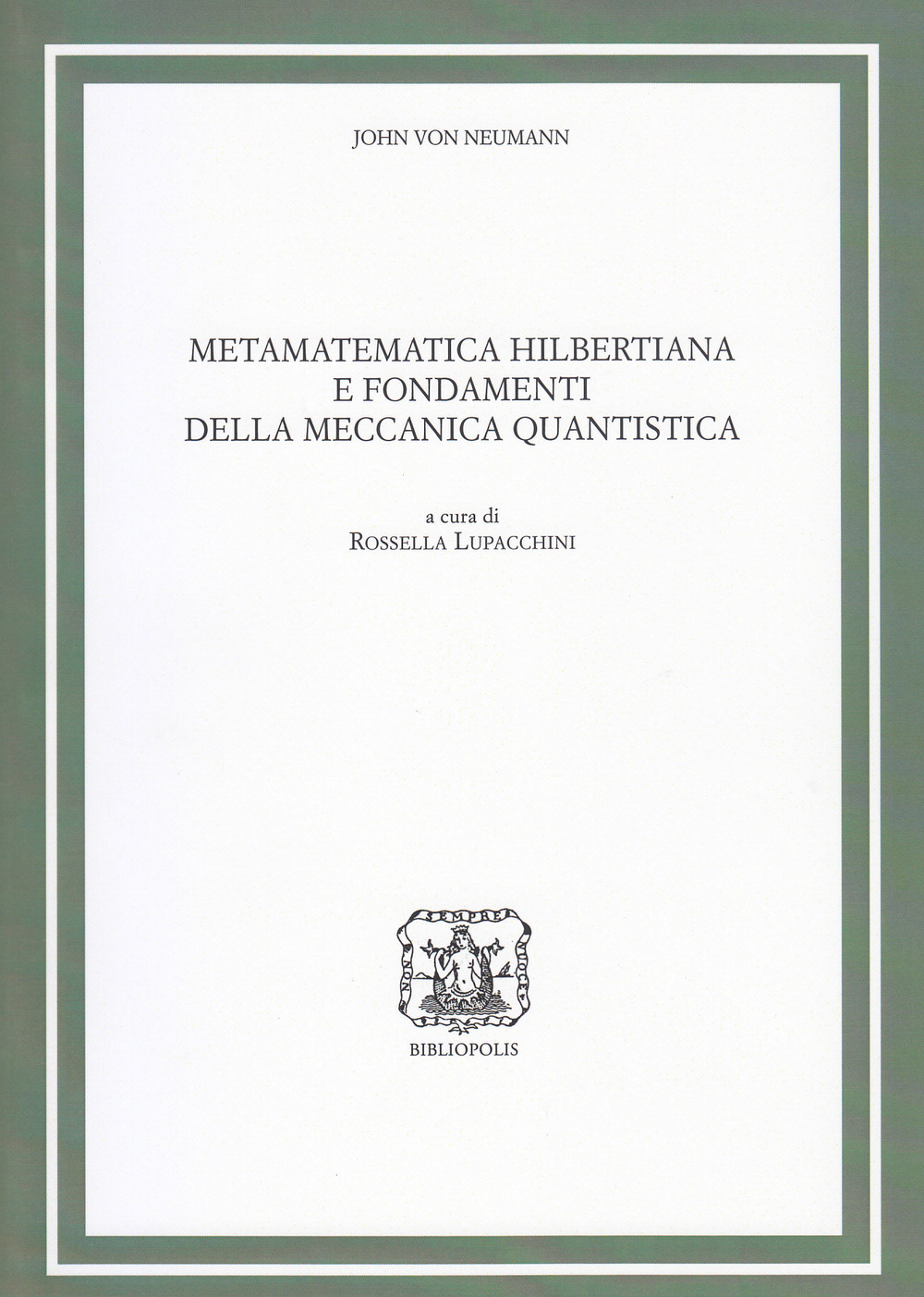 Image of Metamatematica hilbertiana e fondamenti della meccanica quantistica