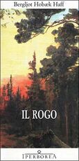 Libro Il rogo Hobaek Haff Bergljot