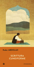 Libro Scrittura cuneiforme Kader Abdolah