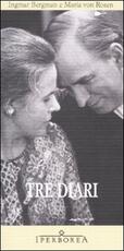 Libro Tre diari Ingmar Bergman Maria von Rosen