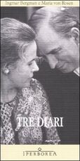 Libro Tre diari Ingmar Bergman Maria von Rosen
