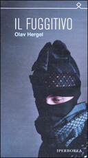 Libro Il fuggitivo Olav Hergel