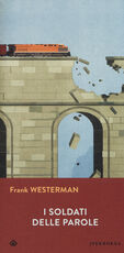 Libro I soldati delle parole Frank Westerman
