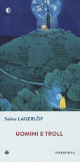 Libro Uomini e troll Selma Lagerlöf