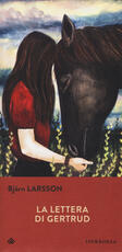 Libro La lettera di Gertrud Björn Larsson