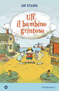 Libro Il bambino grintoso Ulf Stark