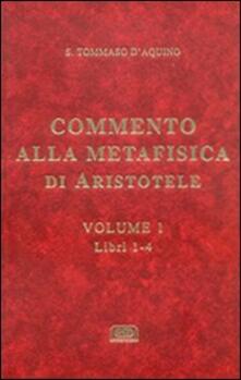 Commento alla Metafisica di Aristotele. Vol. 1: Libri 1-4..pdf