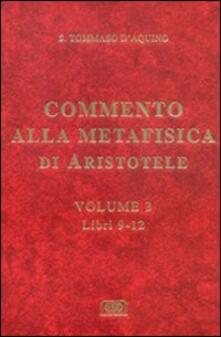 Festivalpatudocanario.es Commento alla Metafisica di Aristotele. Vol. 3: Libri 9-12. Image