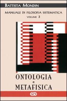 Recuperandoiltempo.it Manuale di filosofia sistematica. Vol. 3: Ontologia e metafisica. Image