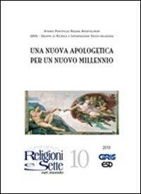 Image of Religioni e sette nel mondo. Vol. 10: Una nuova apologetica per un nuovo millennio.