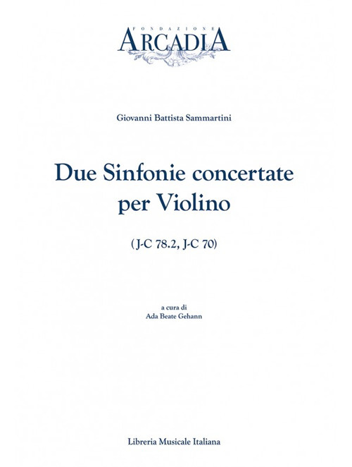 Image of Giovanni Battista Sammartini. Due sinfonie concertate per violino (J-C 78.2, J-C 70)