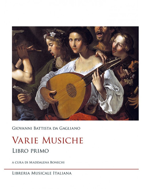 Image of Varie musiche. Giovanni Battista da Gagliano. Vol. 1
