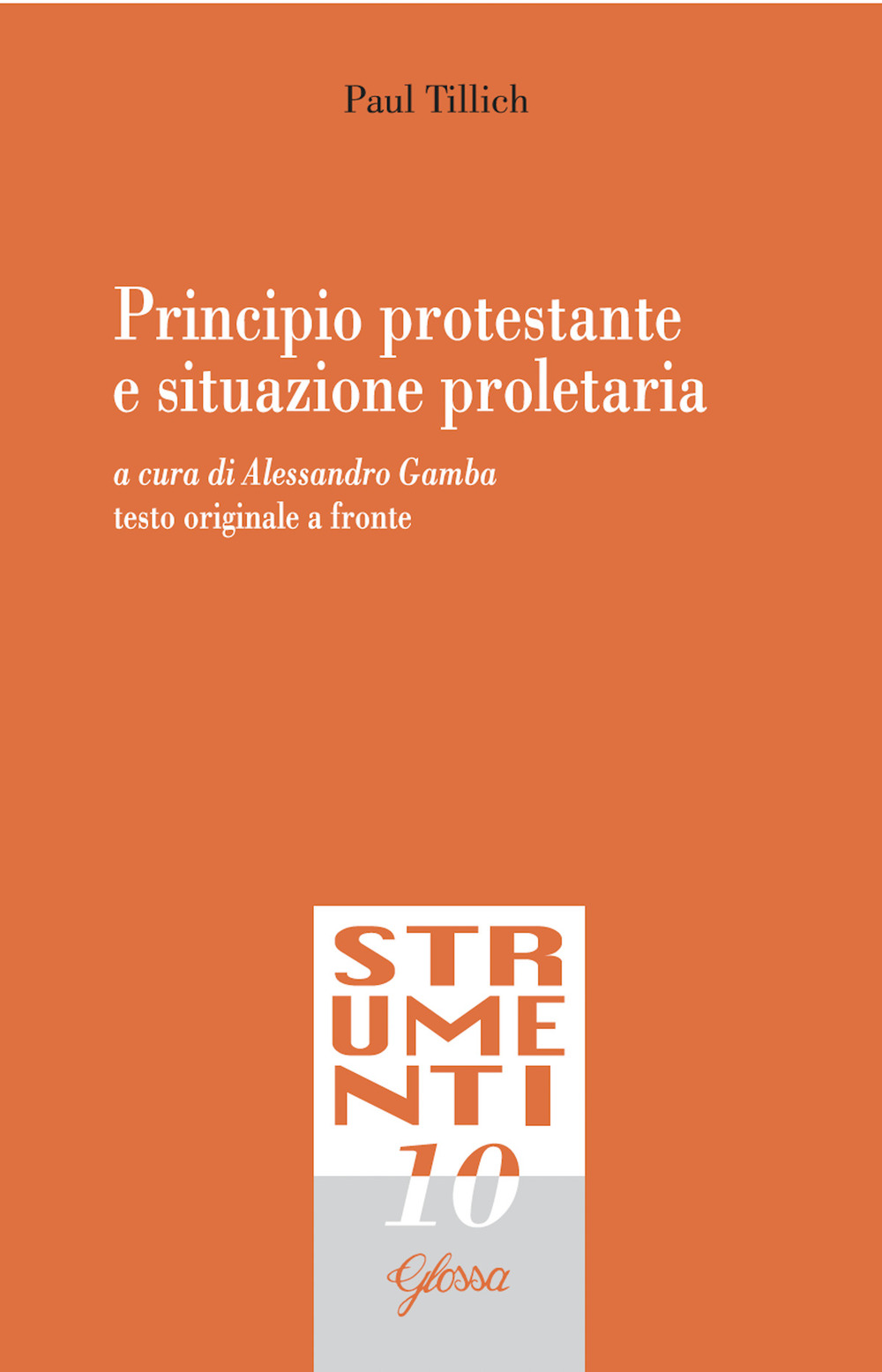 Image of Principio protestante e situazione proletaria. Testo tedesco a fronte. Ediz. bilingue