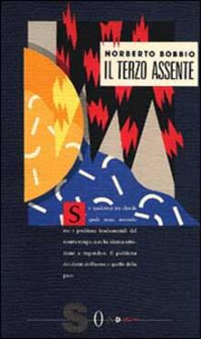 Il terzo assente. Saggi e discorsi sulla pace e la guerra.pdf