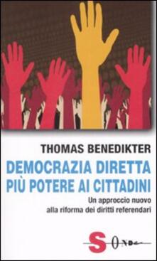 Democrazia diretta: più potere ai cittadini. Un approccio nuovo alla riforma dei diritti referendari.pdf