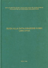 Copertina  Guida alla catalogazione nell'ambito del Servizio Bibliotecario Nazionale