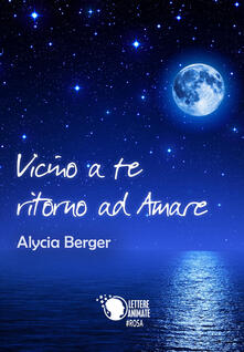 Vicino a te ritorno ad amare.pdf