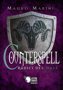 Counterspell. Le radici del male - Mauro Marini - ebook