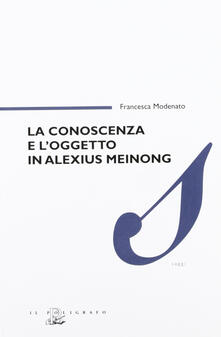 La conoscenza e loggetto in Alexius Meinong.pdf
