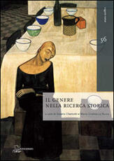 Libro Il genere nella ricerca storica. Atti del 6° Congresso della Società italiana