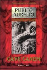 Libro Cave canem Danila Comastri Montanari