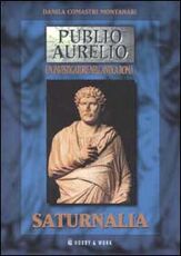 Libro Saturnalia Danila Comastri Montanari