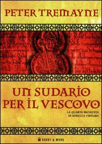 Un sudario per il vescovo. Le inchieste di sorella Fidelma