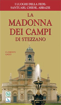 La Madonna dei Campi di Stezzano