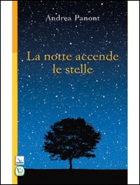 La notte accende le stelle