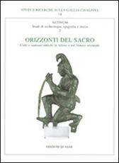 Libro Altinum II. Orizzonti del Sacro. Culti e santuari antichi in Altino e nel Veneto orientale. Atti del convegno (Venezia, 1-2 dicembre 1999)