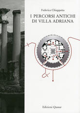 Libro I percorsi antichi di Villa Adriana Federica Chiappetta