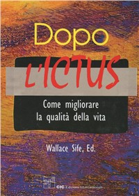 Dopo l'ictus. Come migliorare la qualità della vita