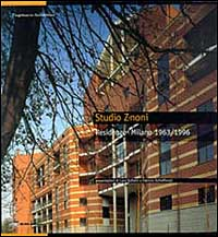 Studio Zenoni: residenze a Milano (1963-1996)