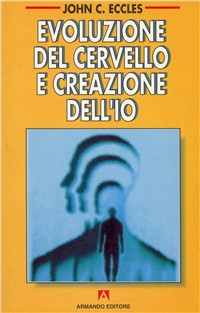 Evoluzione del cervello e creazione dell'io