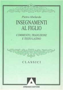 Insegnamenti al figlio. Commento, traduzione e testo latino.pdf