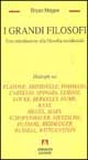 I grandi filosofi. Una introduzione alla filosofia occidentale