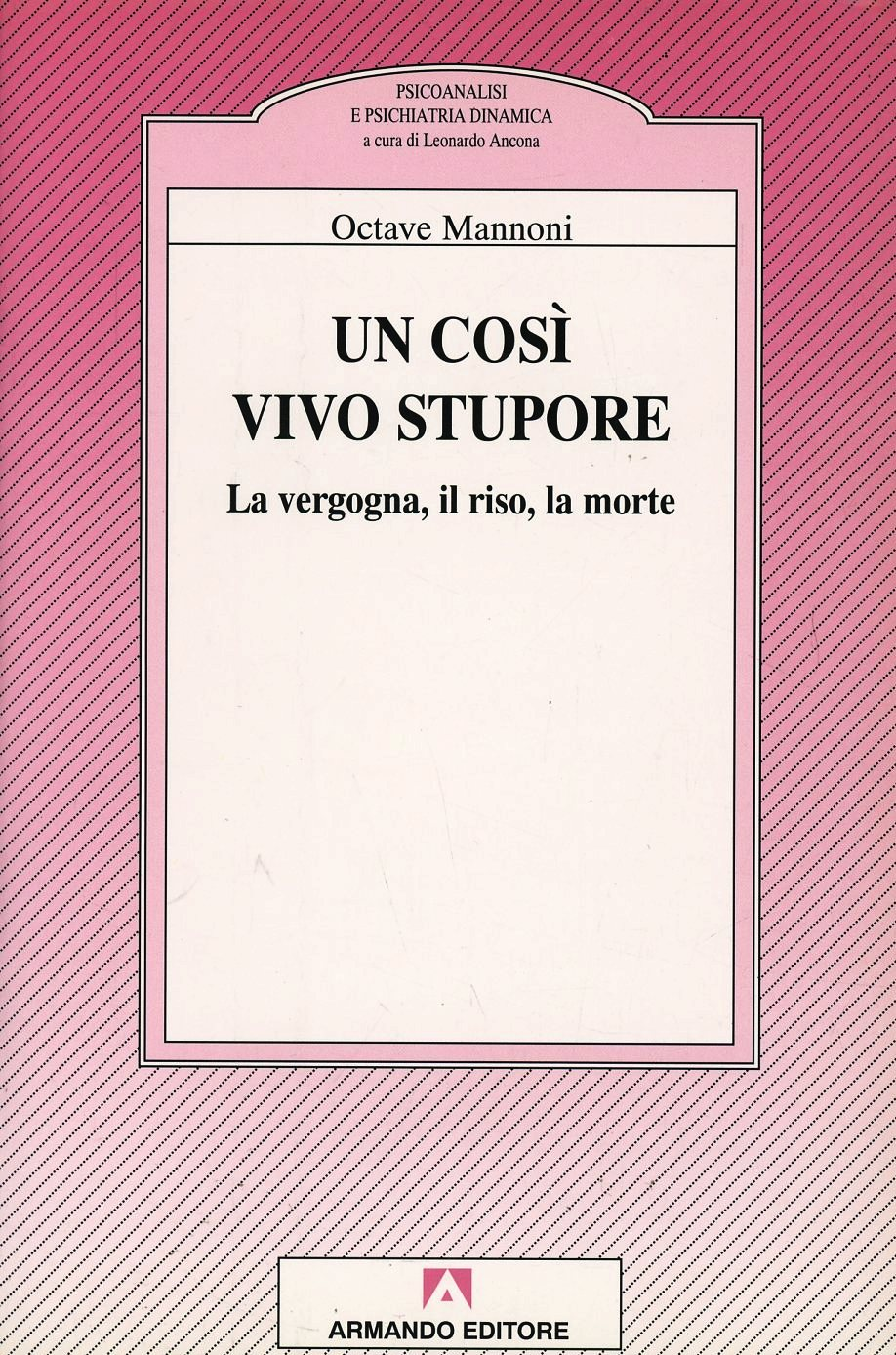 Un così vivo stupore. La vergogna, il riso, la morte