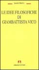 Le idee filosofiche di Giambattista Vico