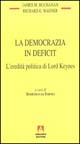 La democrazia in deficit. L'eredità politica di lord Keynes