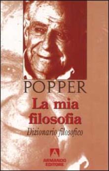 La mia filosofia. Dizionario filosofico.pdf
