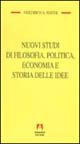 Nuovi studi di filosofia, politica, economia e storia delle idee